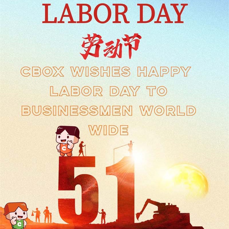 CBOX ขออวยพรให้นักธุรกิจทั่วโลกมีความสุขในวันแรงงาน